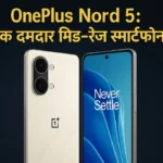 OnePlus Nord 5 Review